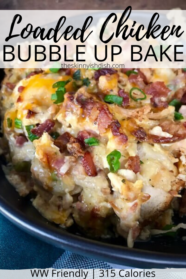 Loaded Chicken Bubble Up Bake The Skinnyish Dish