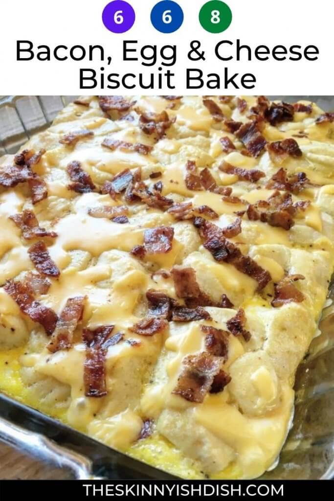 https://theskinnyishdish.com/wp-content/uploads/2021/09/TSD-Bacon-Egg-Cheese-Biscuit-Bake-Pin-4-683x1024.jpg