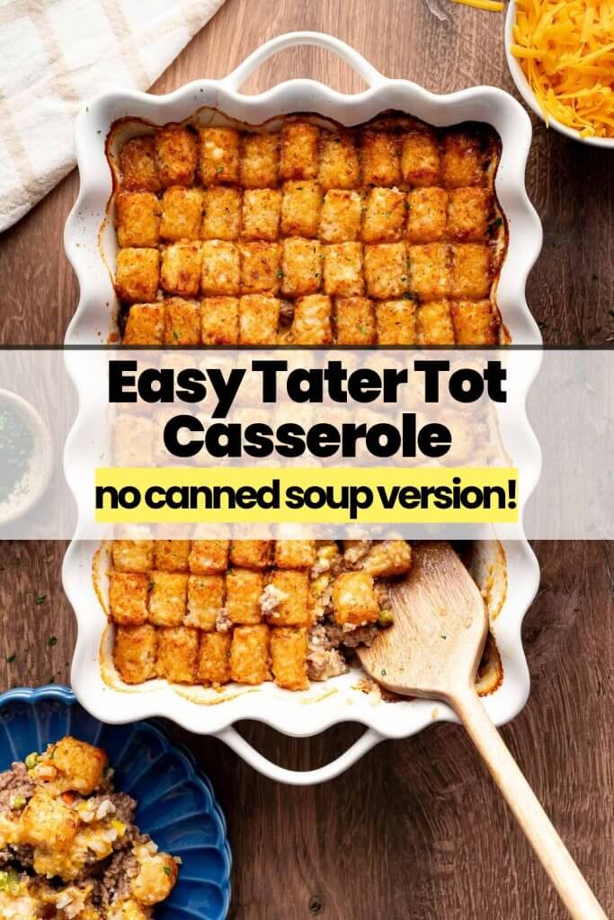 tater tot casserole in big dish with a spoon.